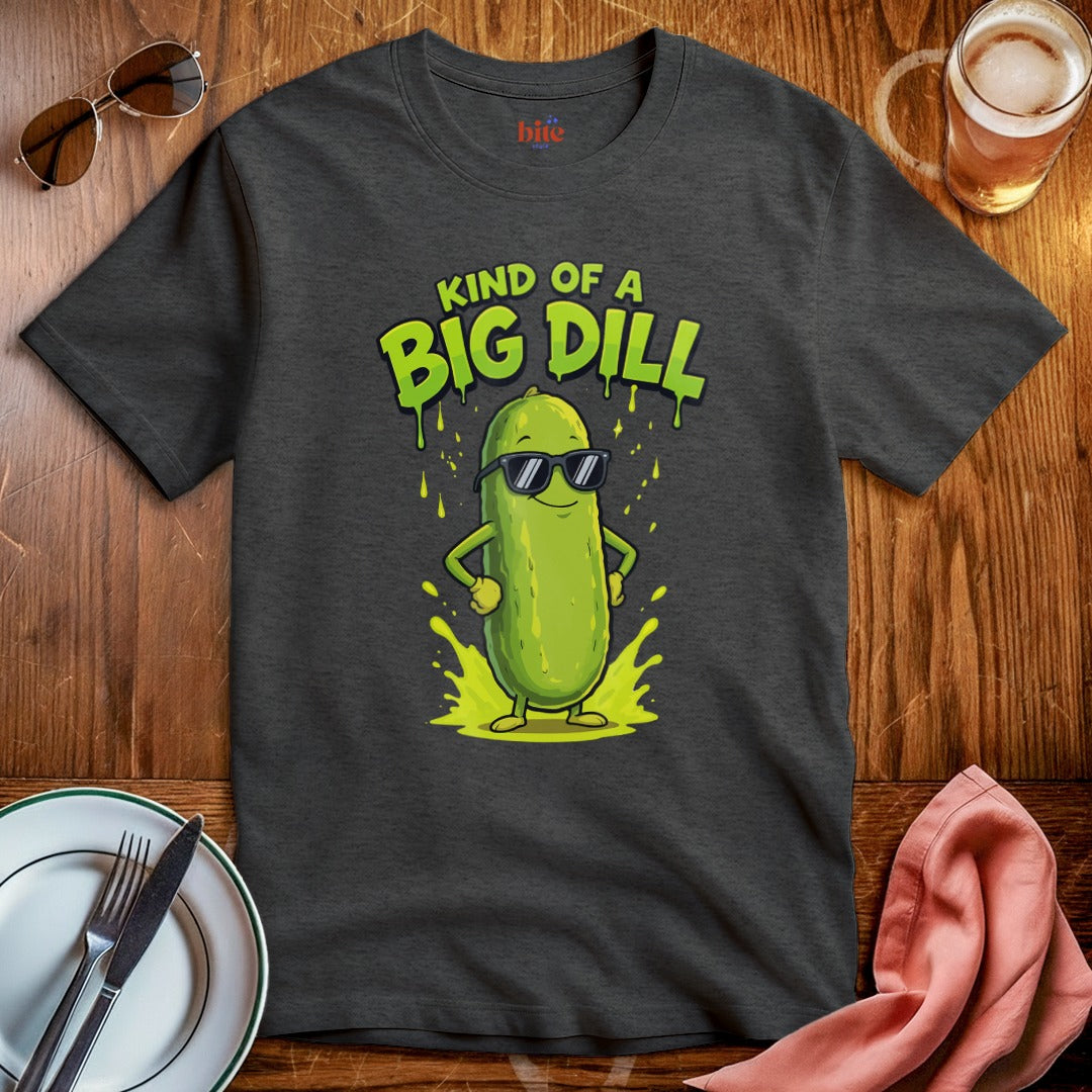 Big Dill T-Shirt