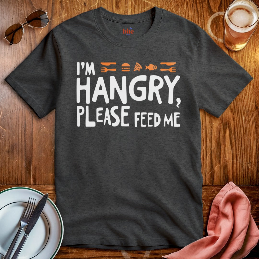 Hangry, Feed Me! T-Shirt