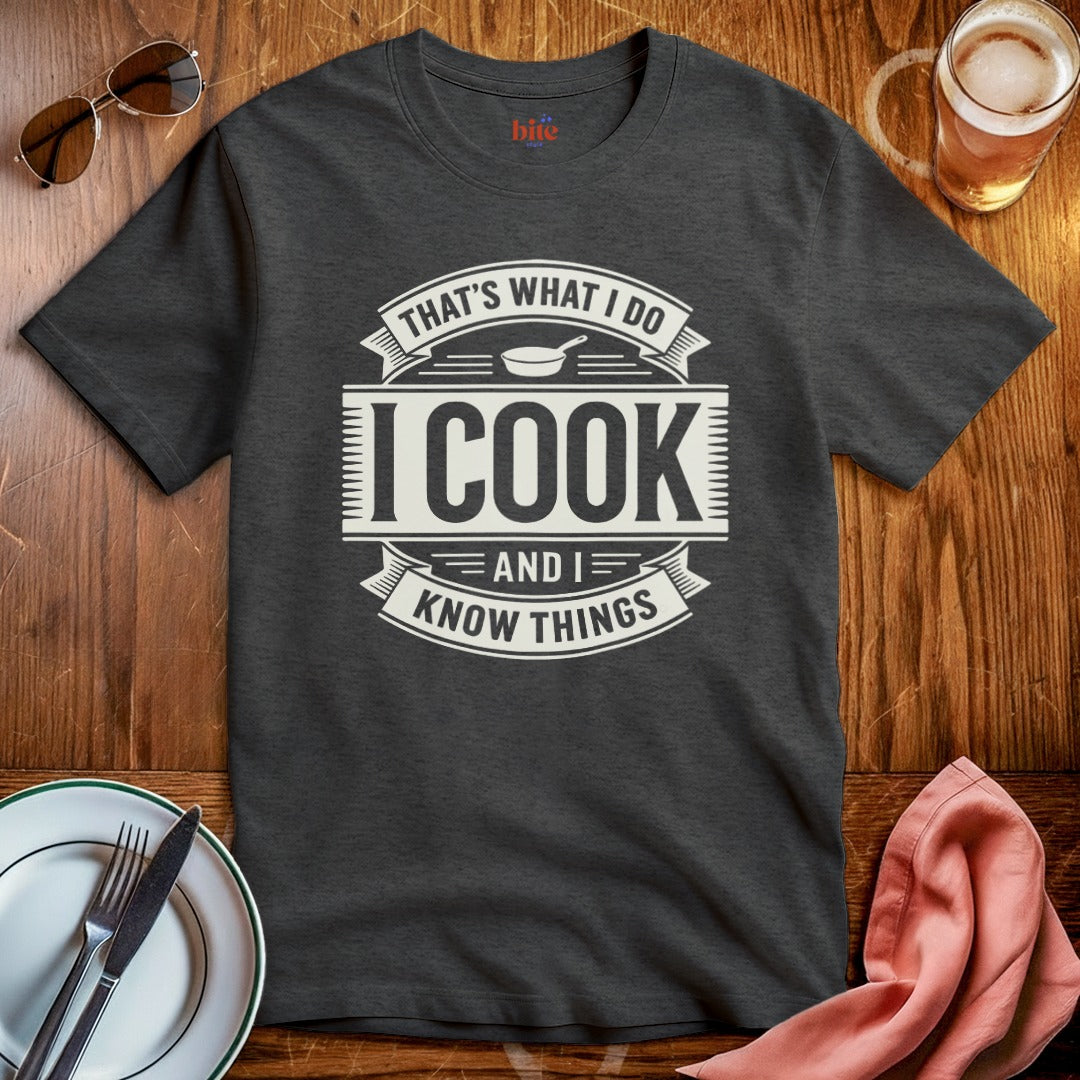 Cooking Is What I Do T-Shirt