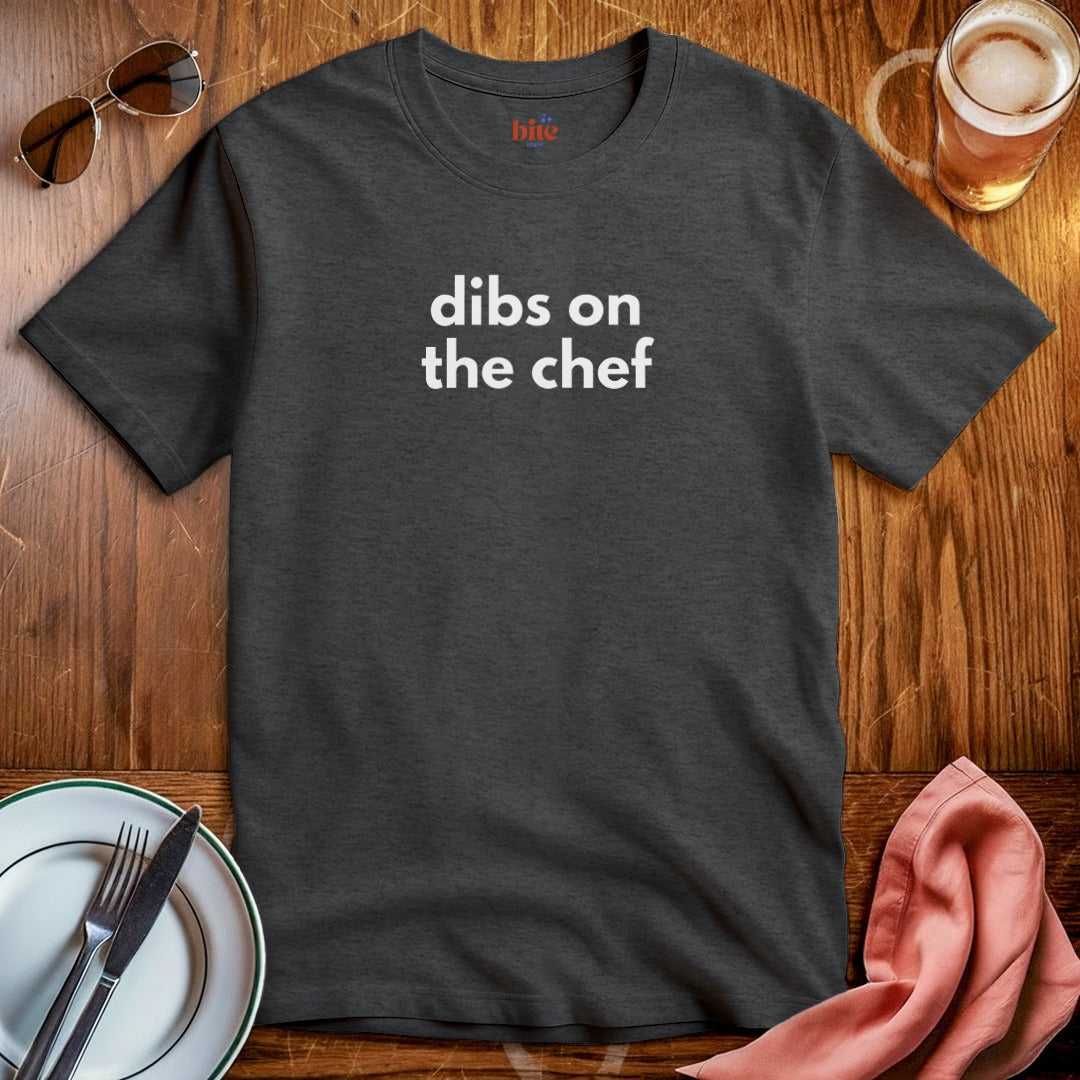 Dibs On Chef T-Shirt