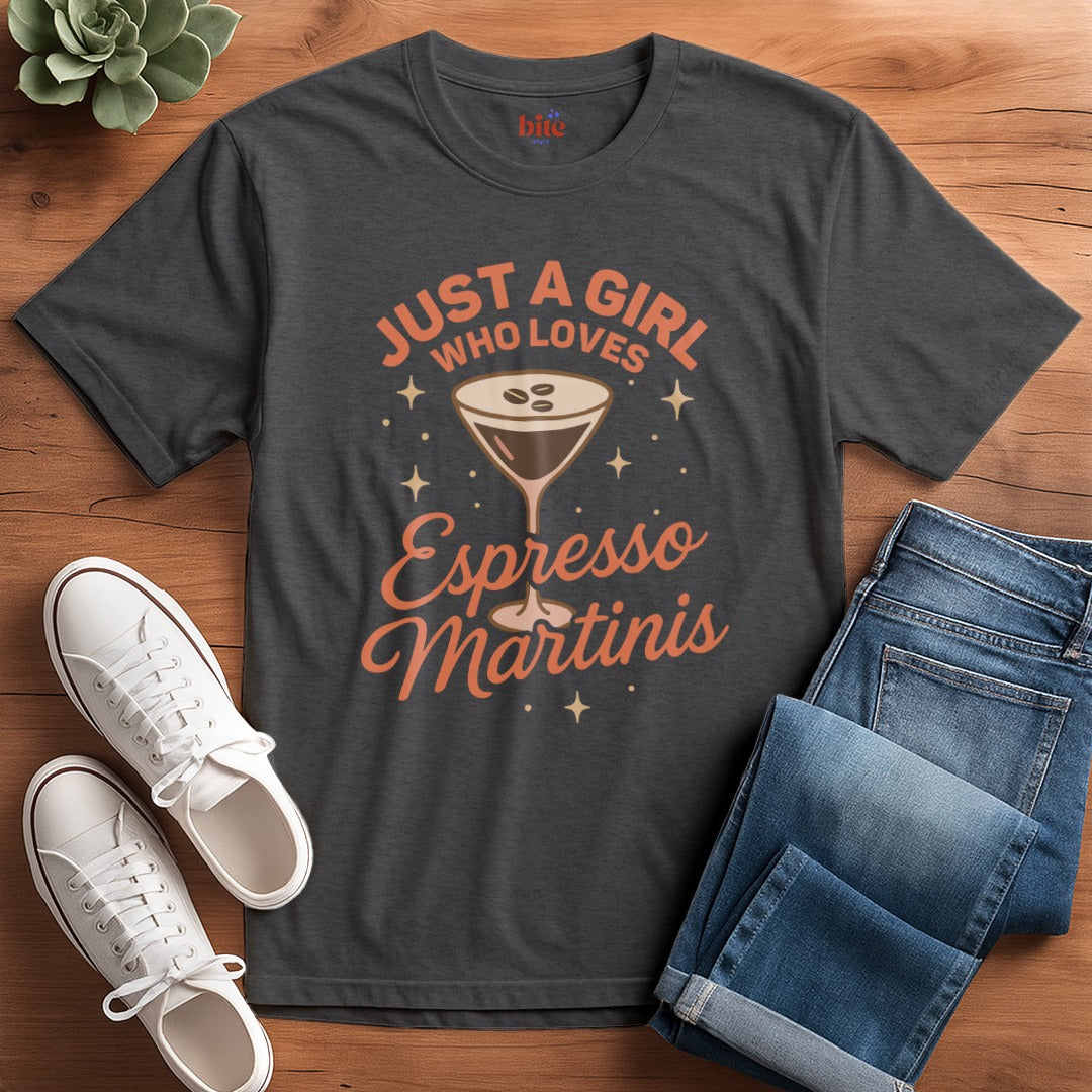 Girl Loves Espresso Martinis T-Shirt