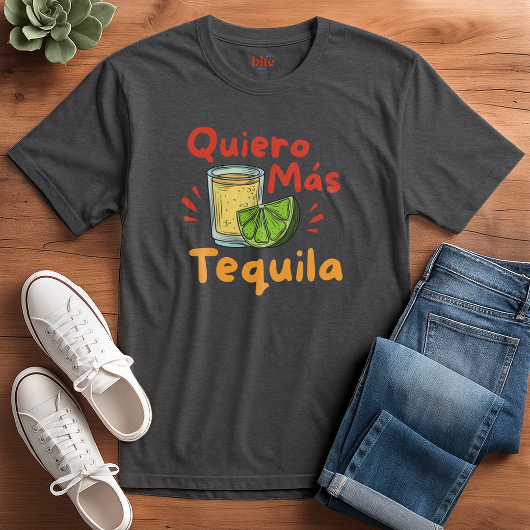 Quiero Más Tequila T-Shirt