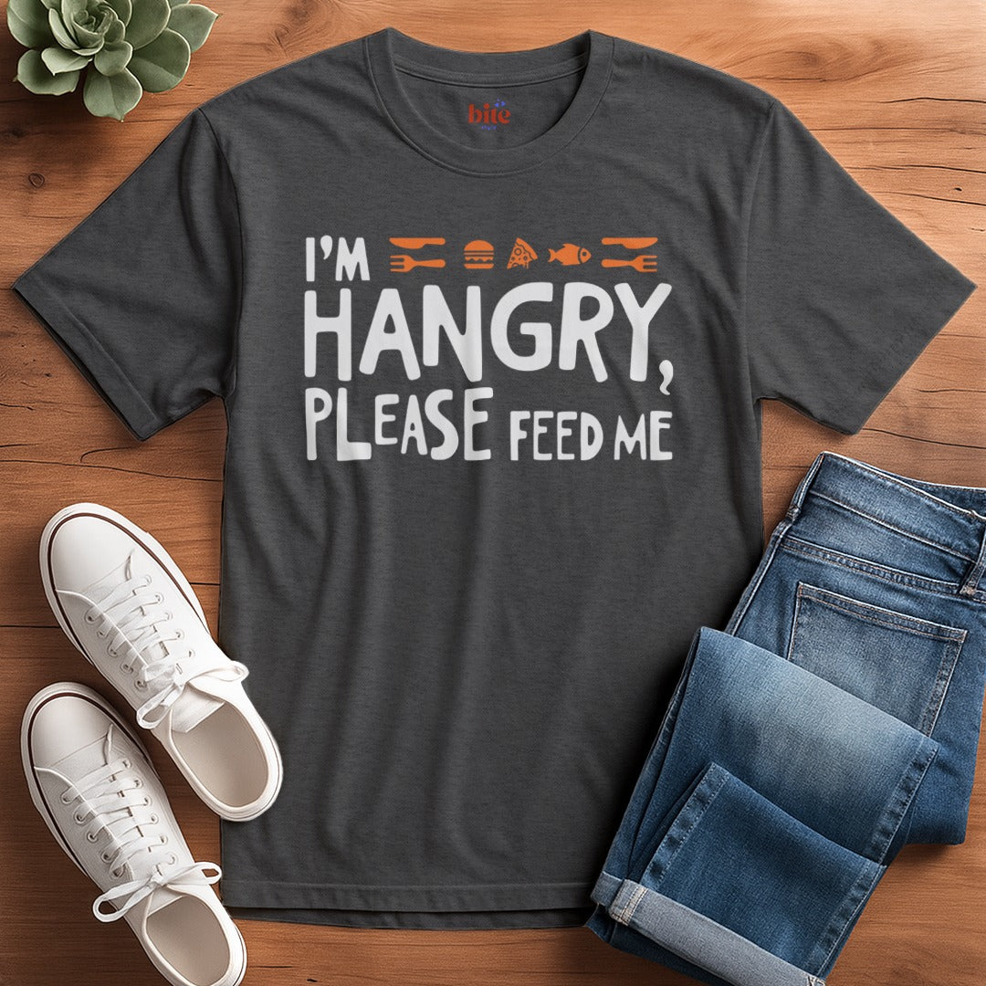 Hangry, Feed Me! T-Shirt