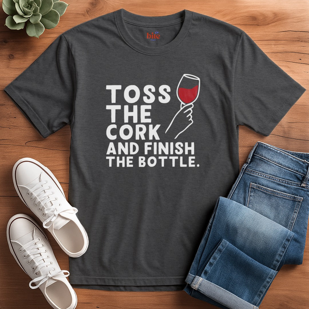 Toss The Cork T-Shirt