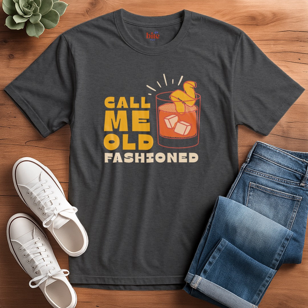 Call Me Old Fashioned T-Shirt