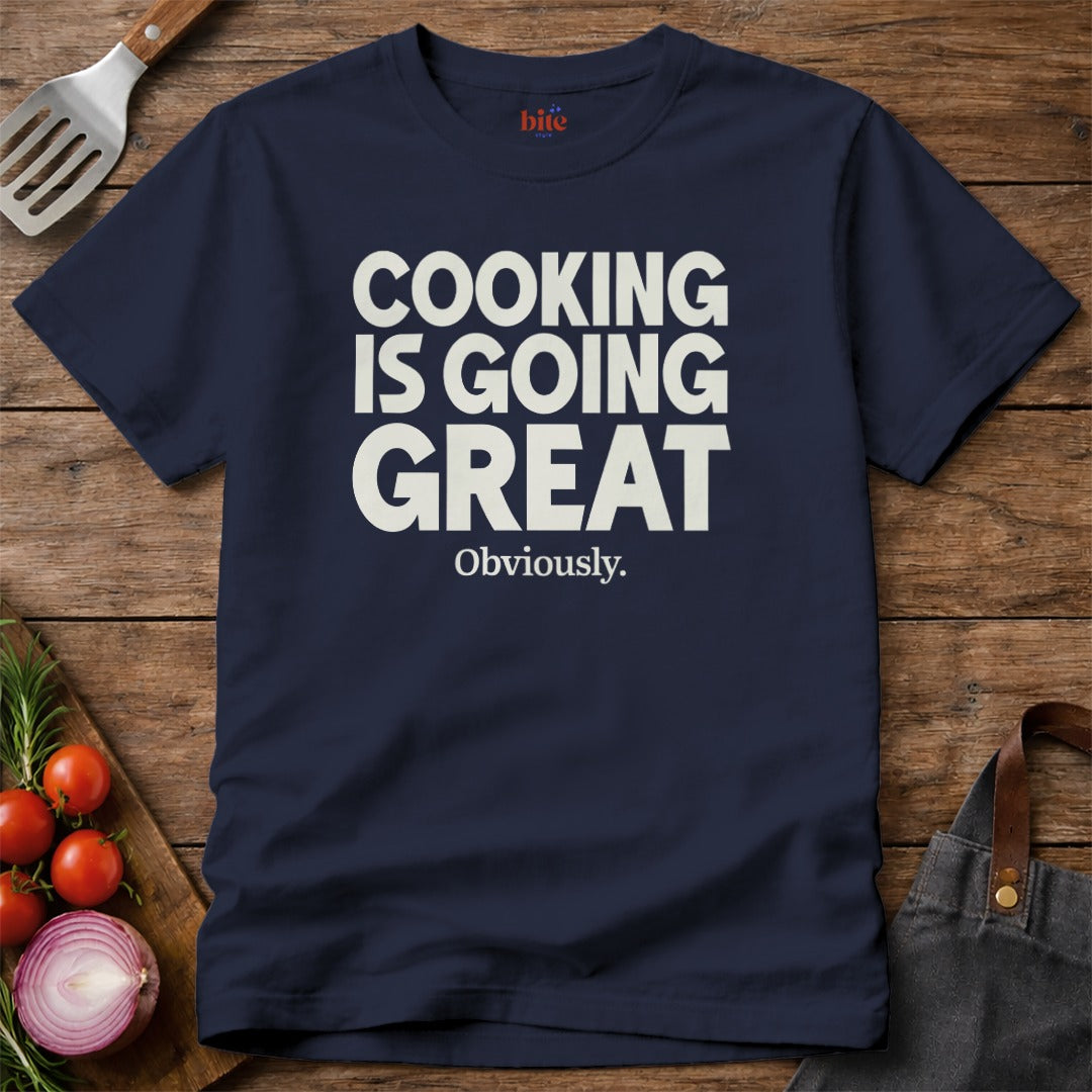 Great Cooking Obviously T-Shirt
