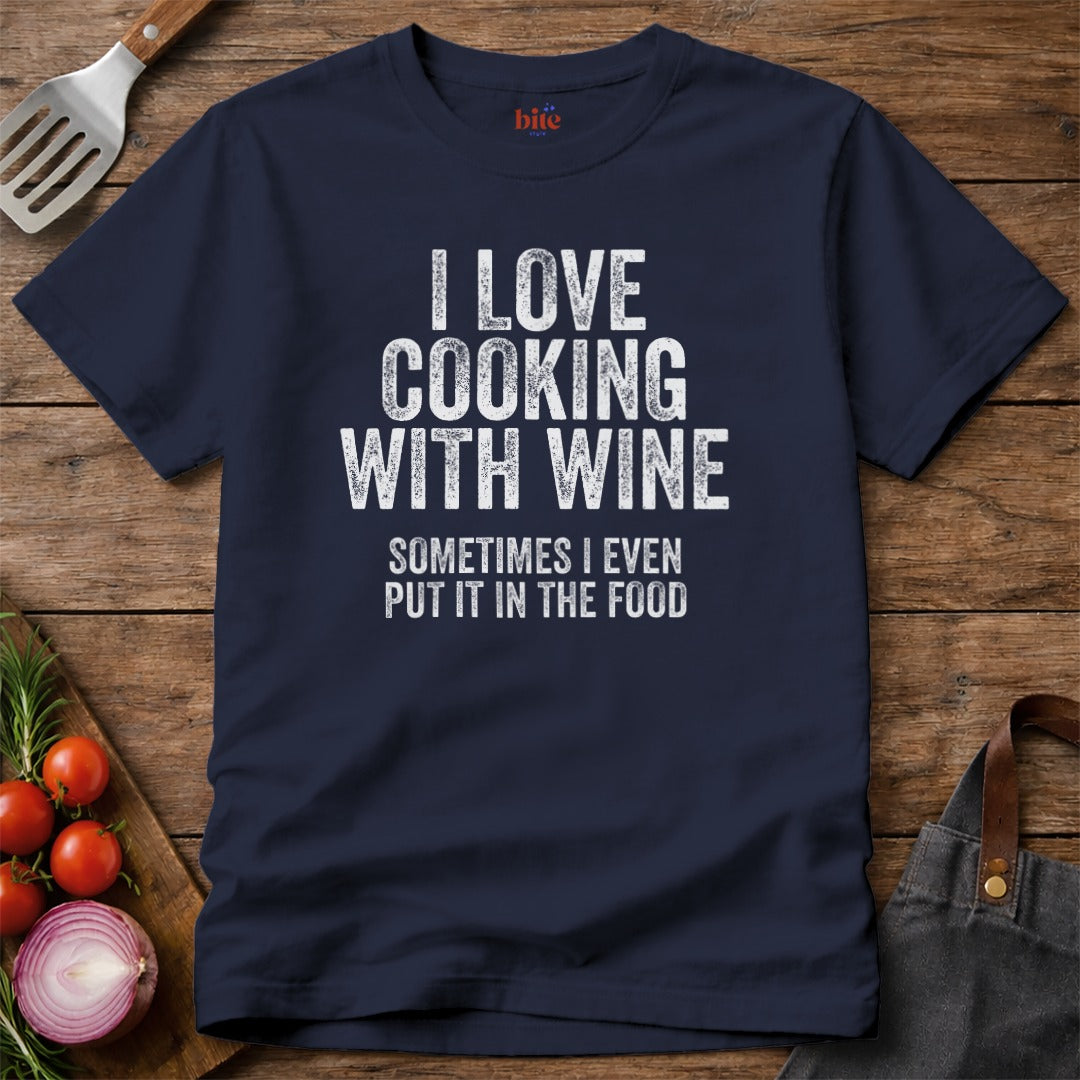 Cooking With Wine T-Shirt
