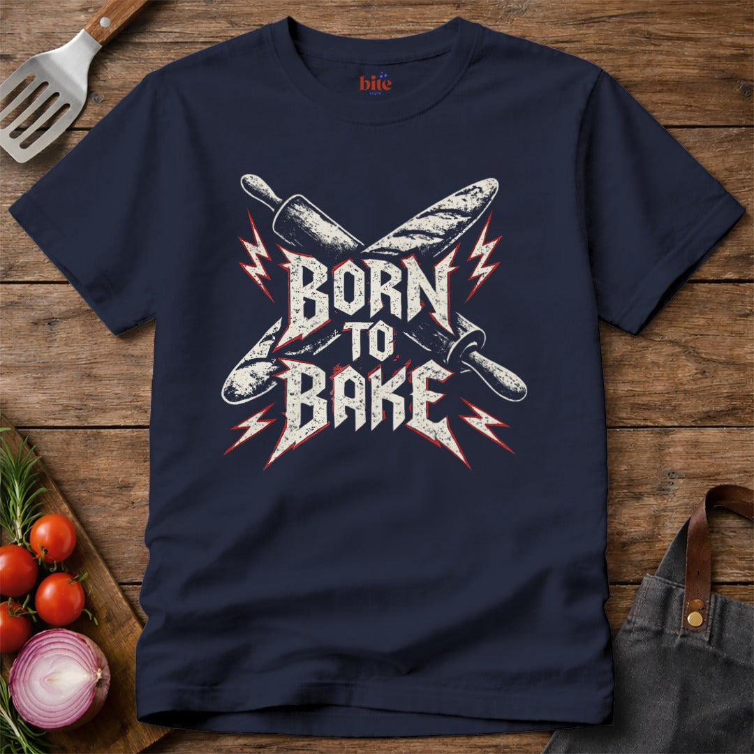 Born To Bake T-Shirt