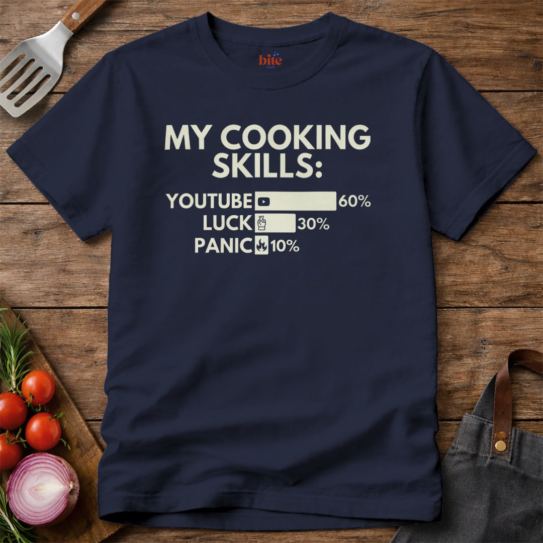 My Cooking Skills T-Shirt