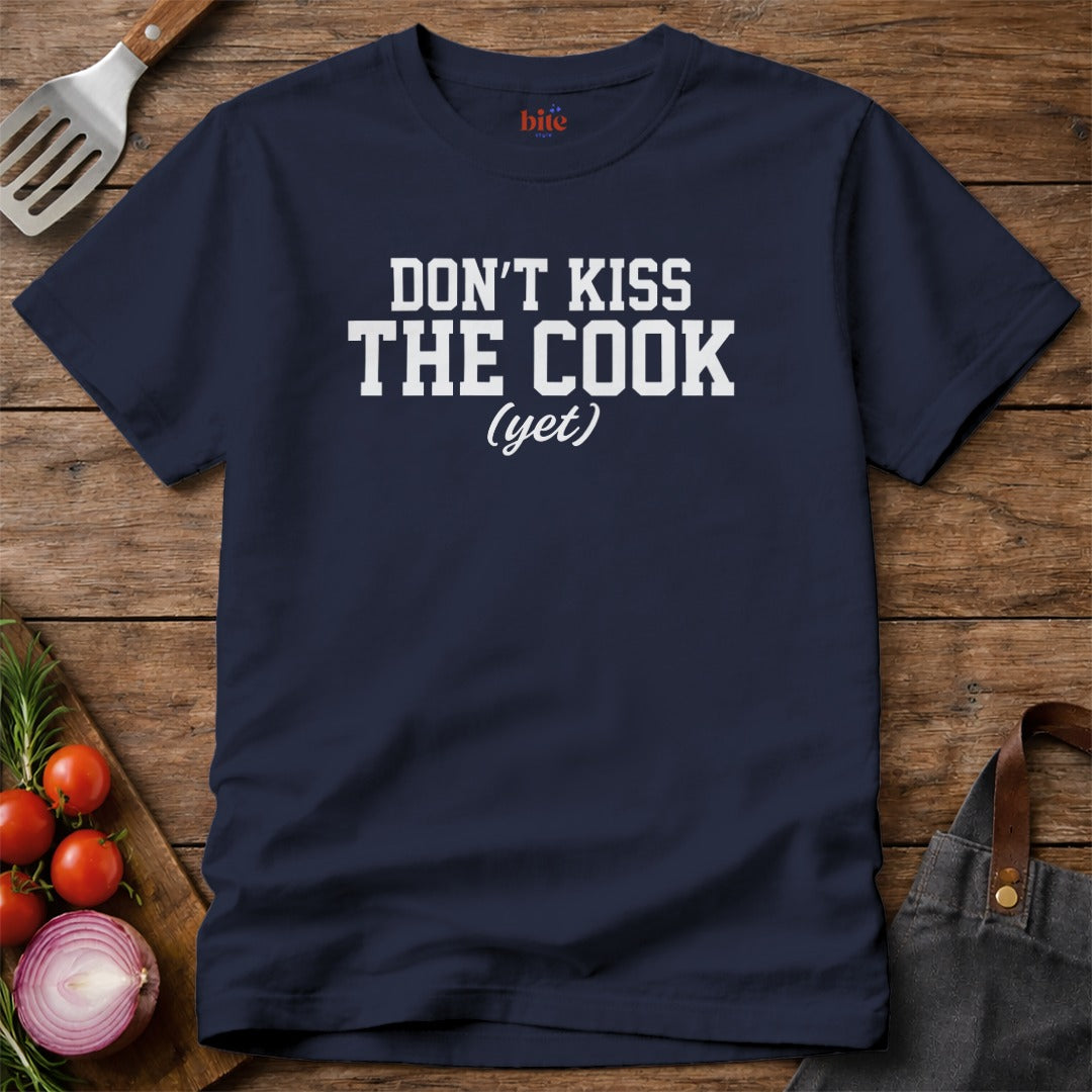 Don't Kiss The Cook T-Shirt