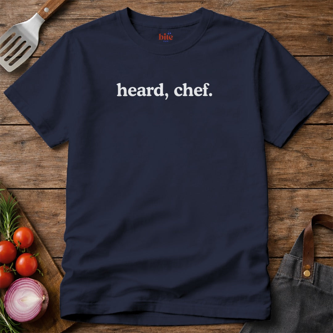 Heard Chef T-Shirt