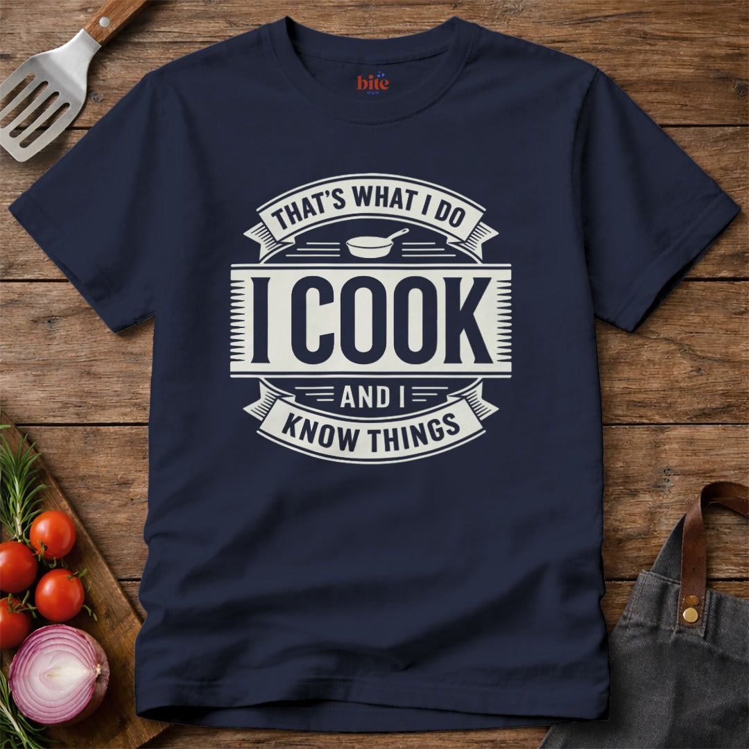 Cooking Is What I Do T-Shirt