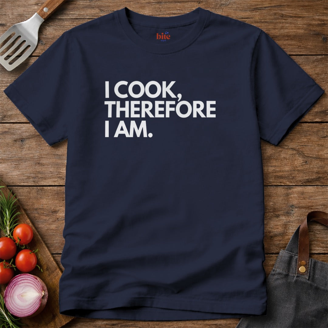 I Cook Therefore I Am T-Shirt