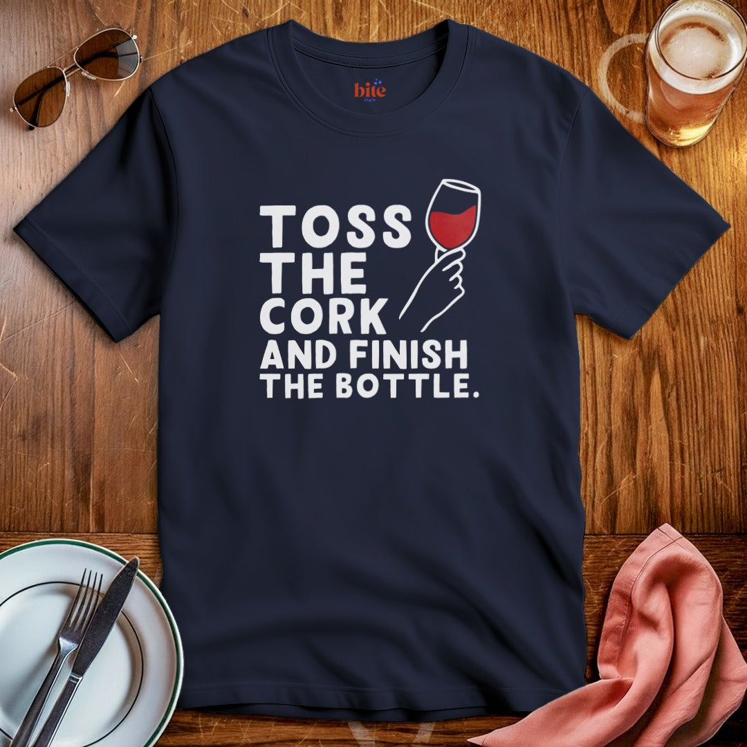 Toss The Cork T-Shirt
