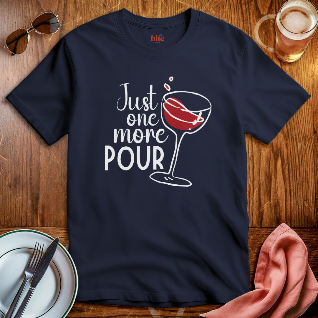 Wine Pour More T-Shirt