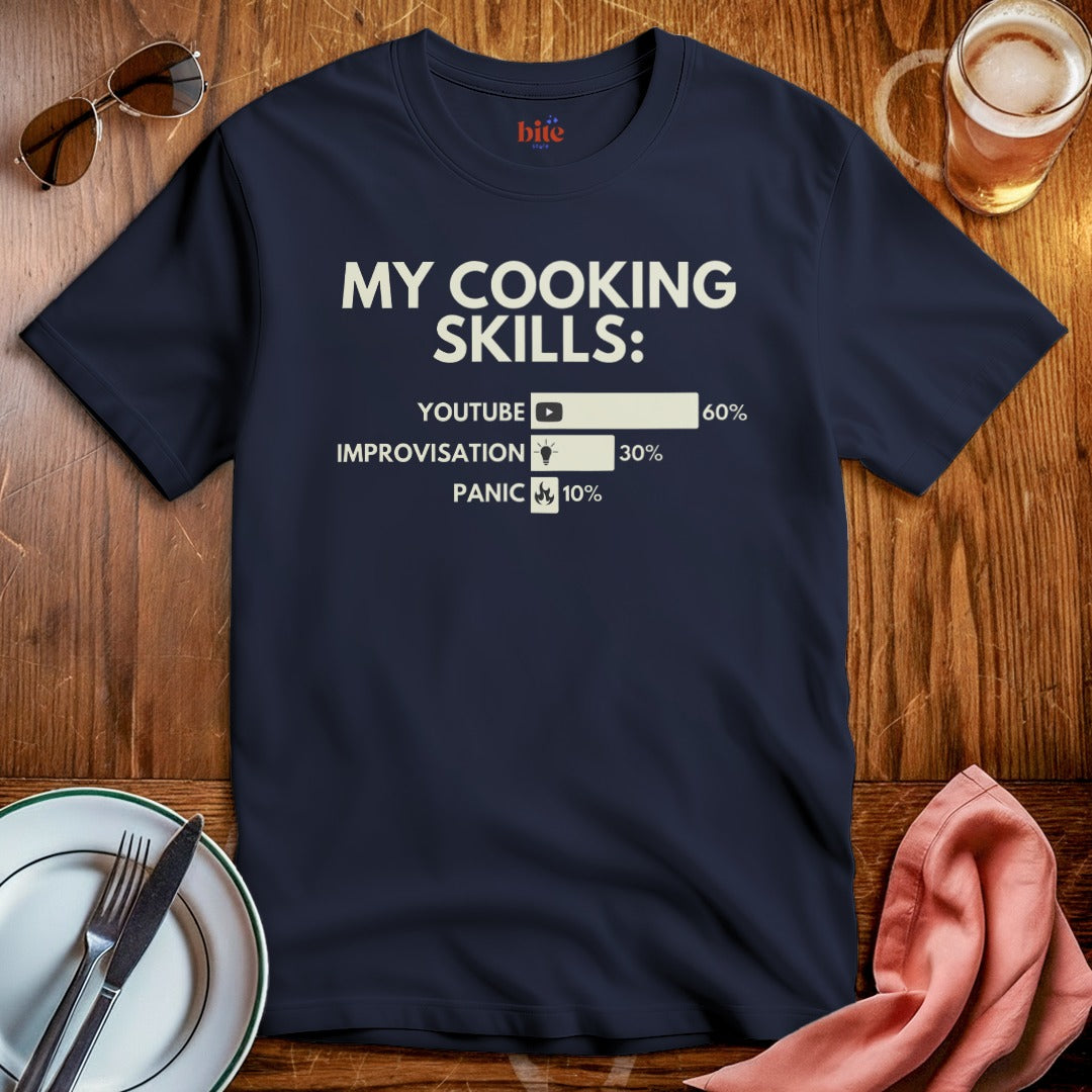 My Cooking Skills T-Shirt