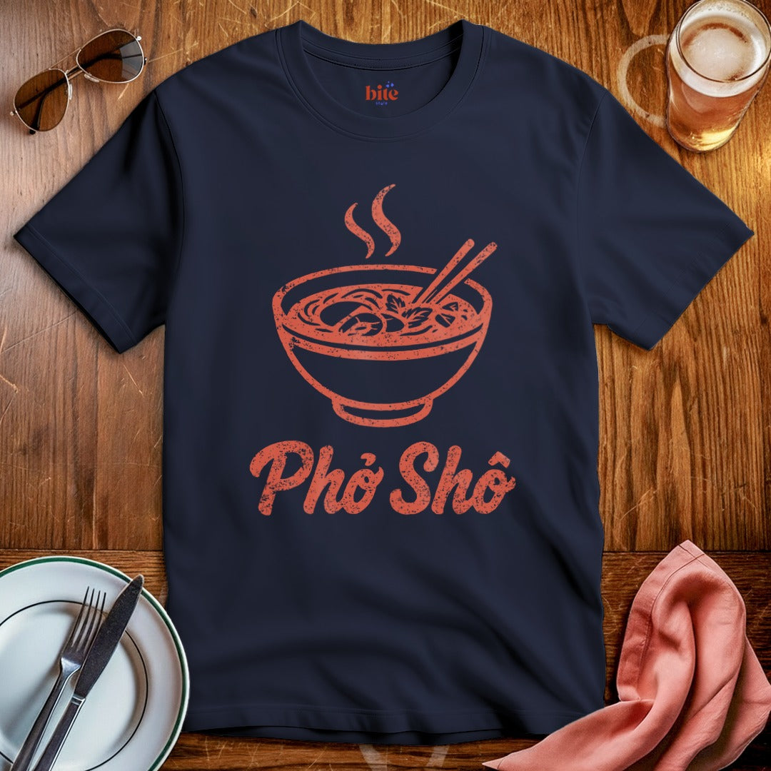 Pho Sho T-Shirt