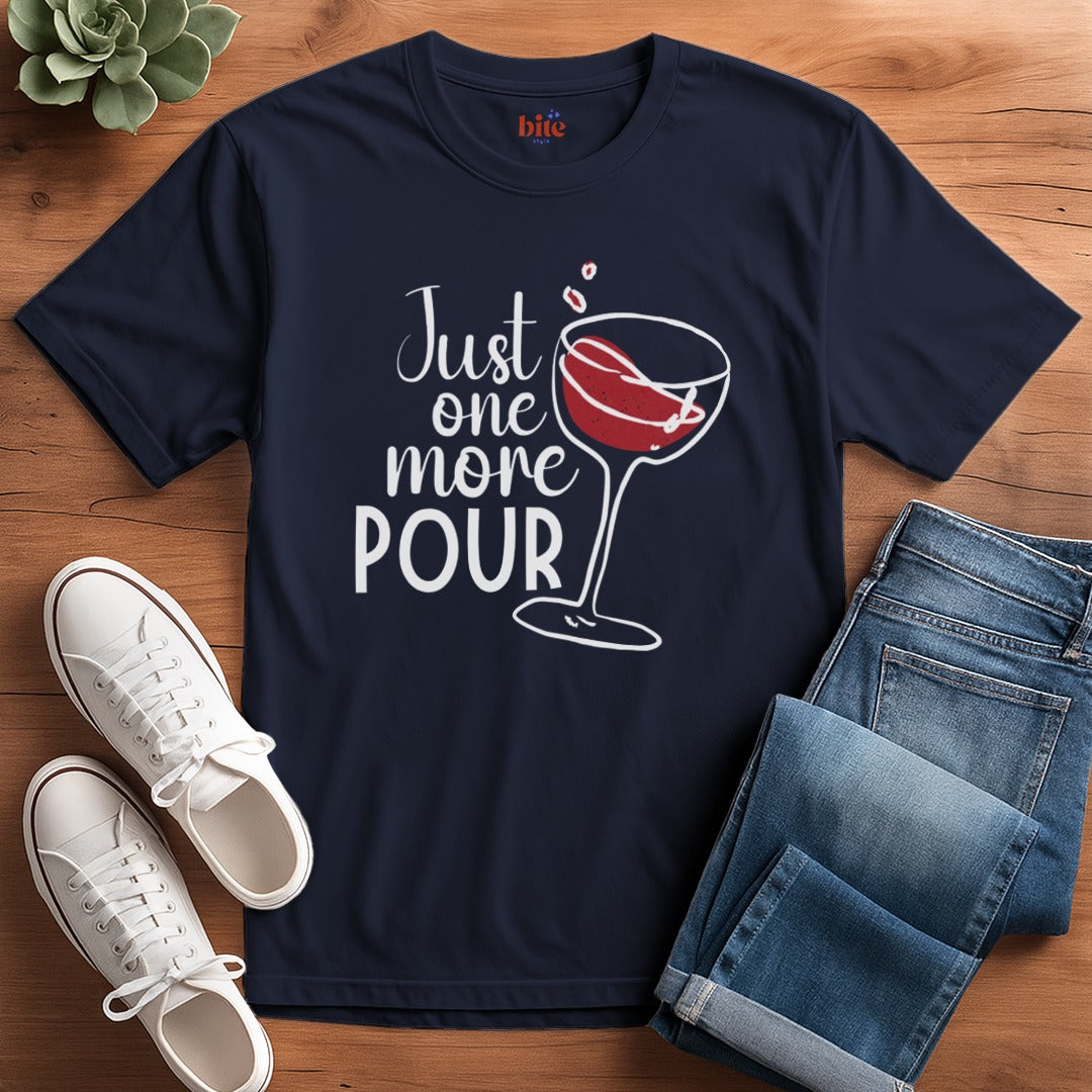 Wine Pour More T-Shirt