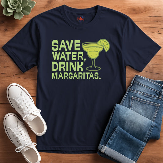Save Water Drink Margaritas T-Shirt