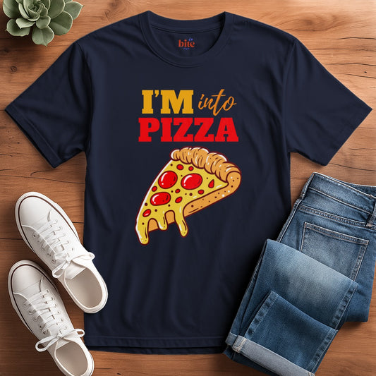I'm Into Pizza T-Shirt