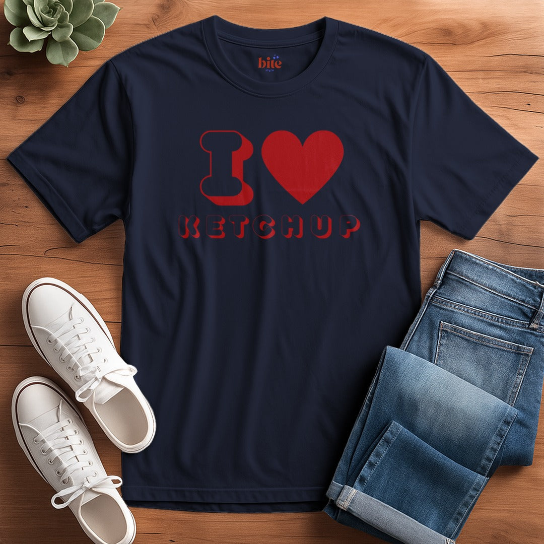 I Love Ketchup T-Shirt