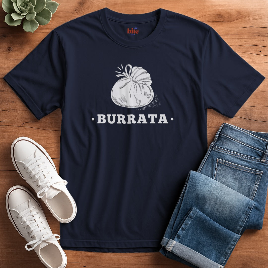 Burrata T-Shirt