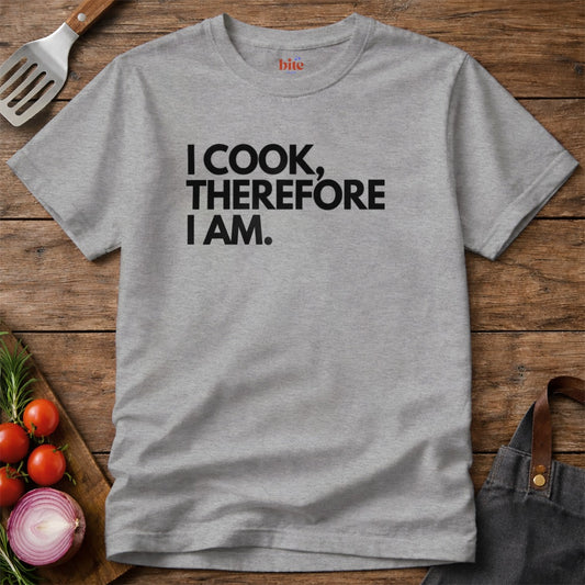 I Cook Therefore I Am T-Shirt