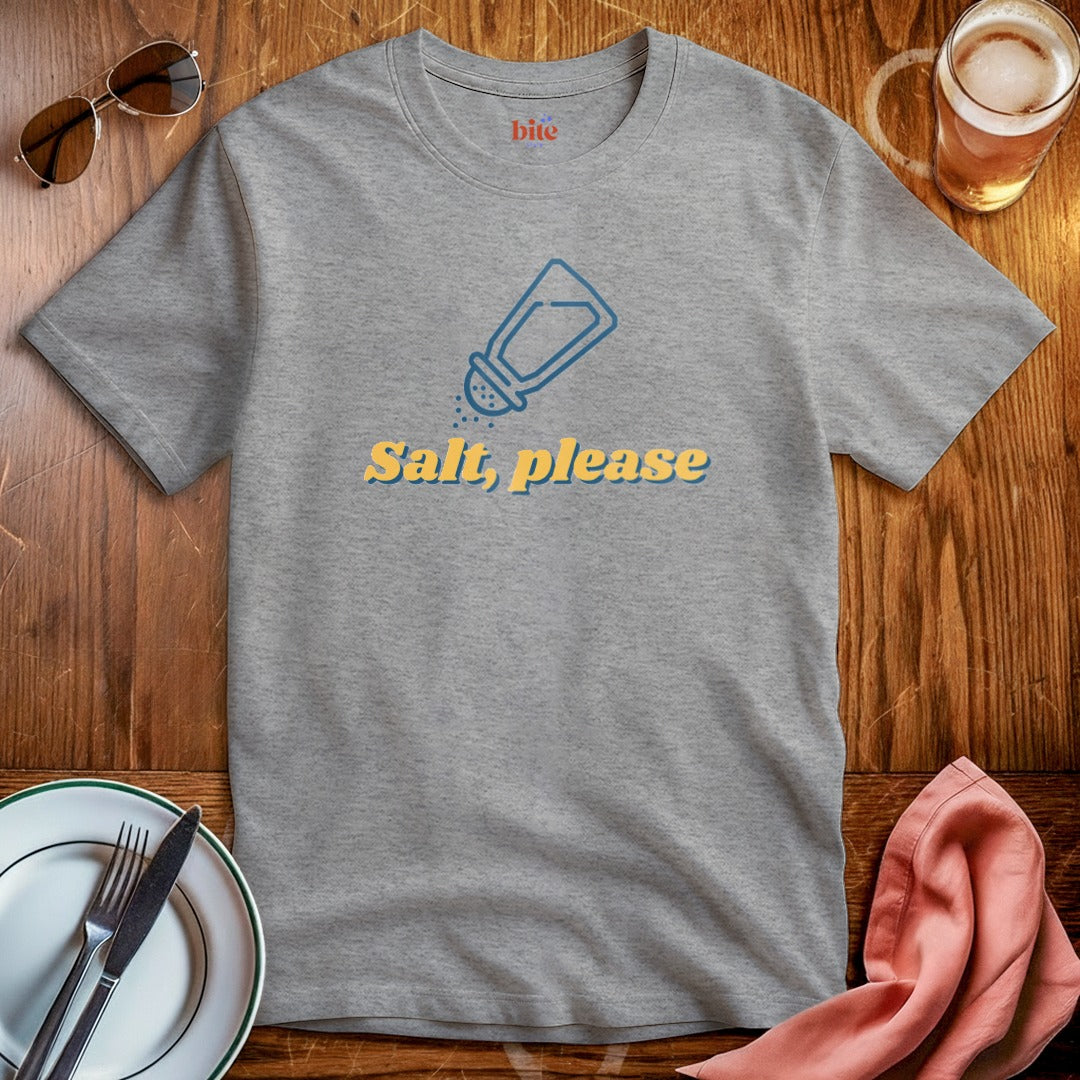 Salt Please T-Shirt