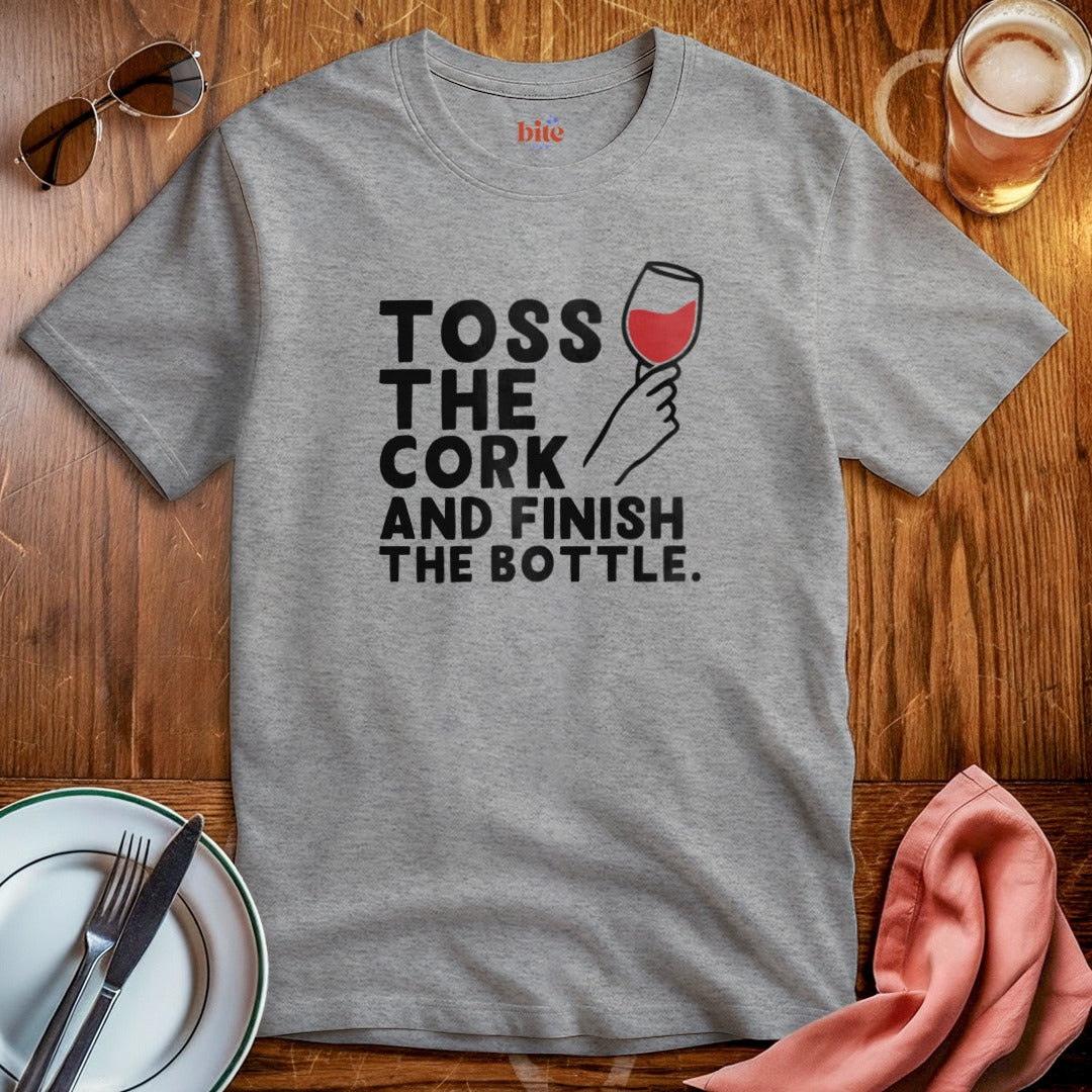 Toss The Cork T-Shirt