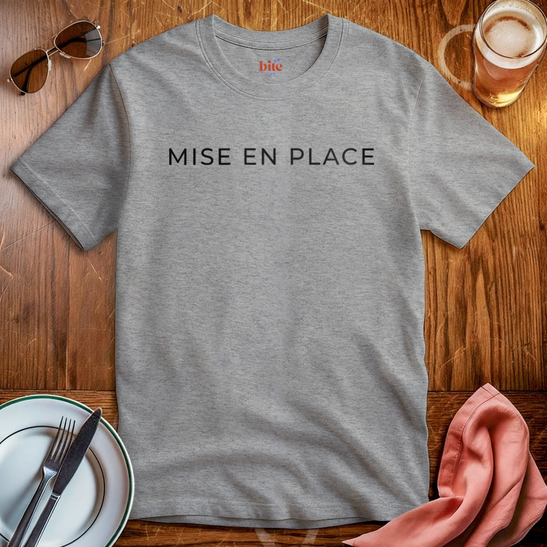 Mise En Place T-Shirt