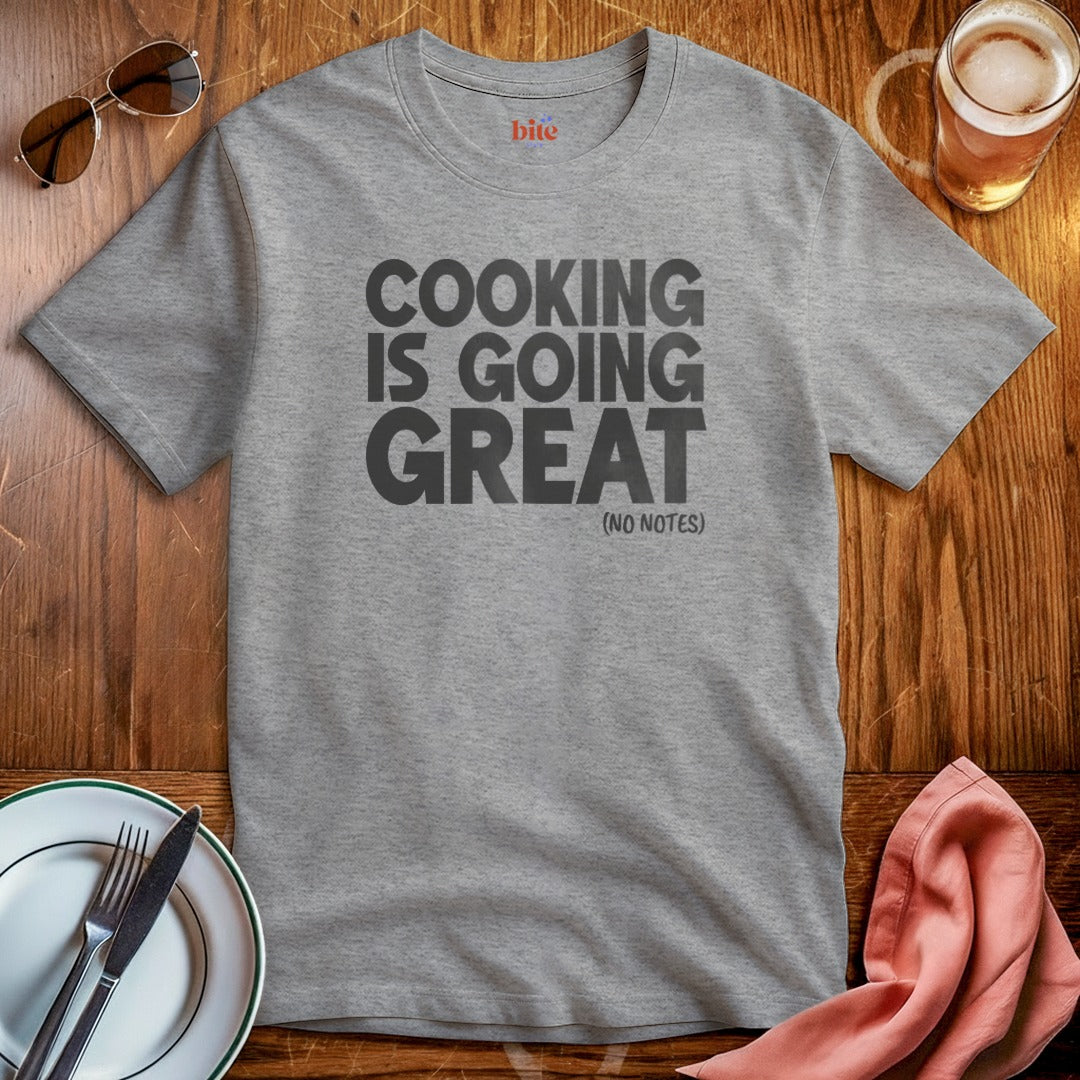 Cooking Great, No Notes T-Shirt