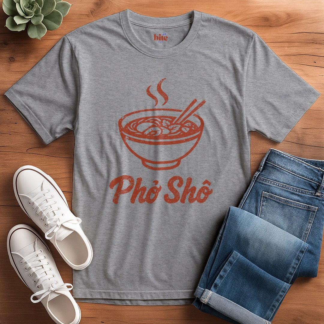 Pho Sho T-Shirt