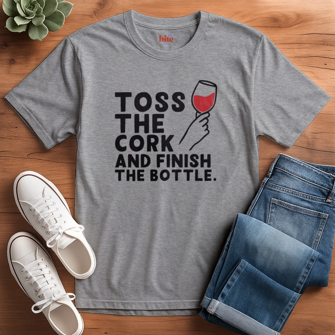 Toss The Cork T-Shirt