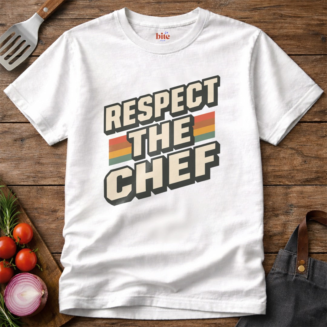 Respect The Chef T-Shirt