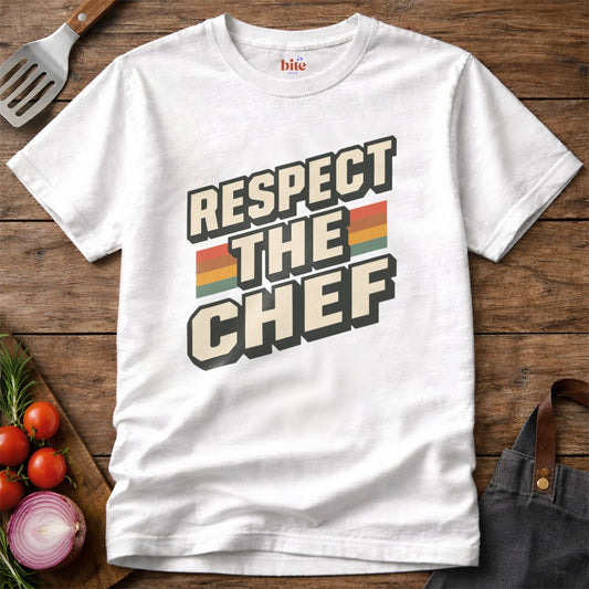 Respect The Chef T-Shirt