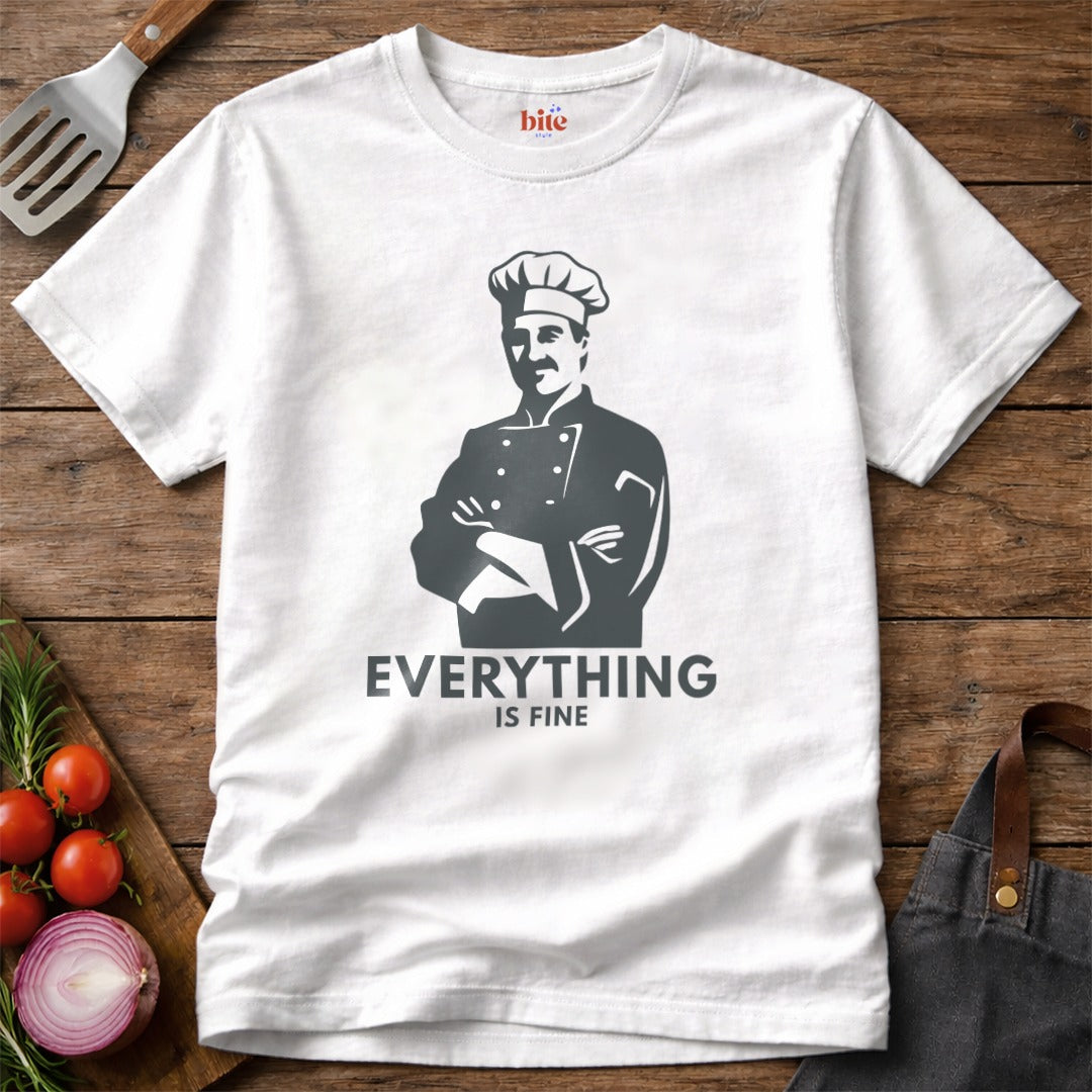 Everything Is Fine T-Shirt