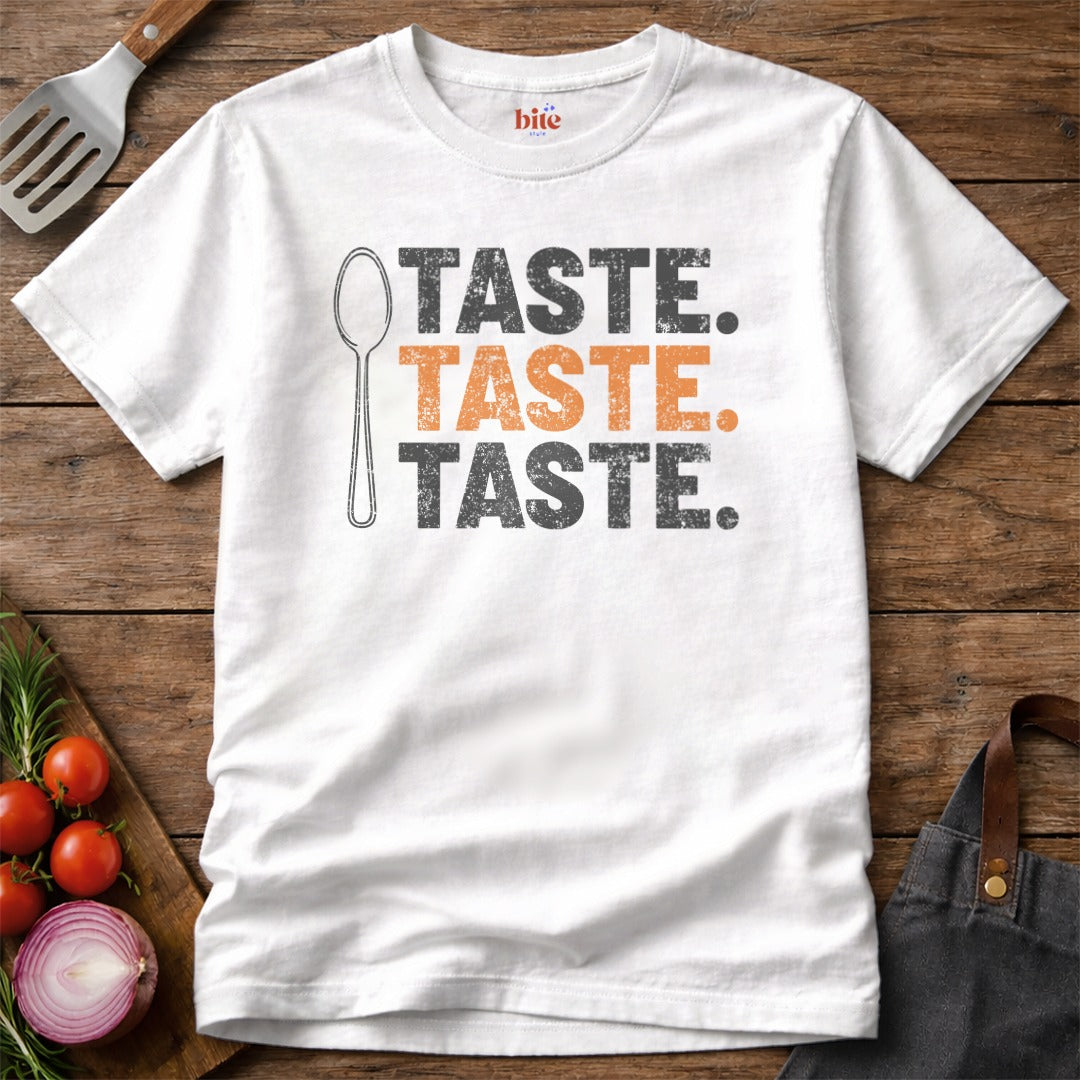 Always Taste T-Shirt
