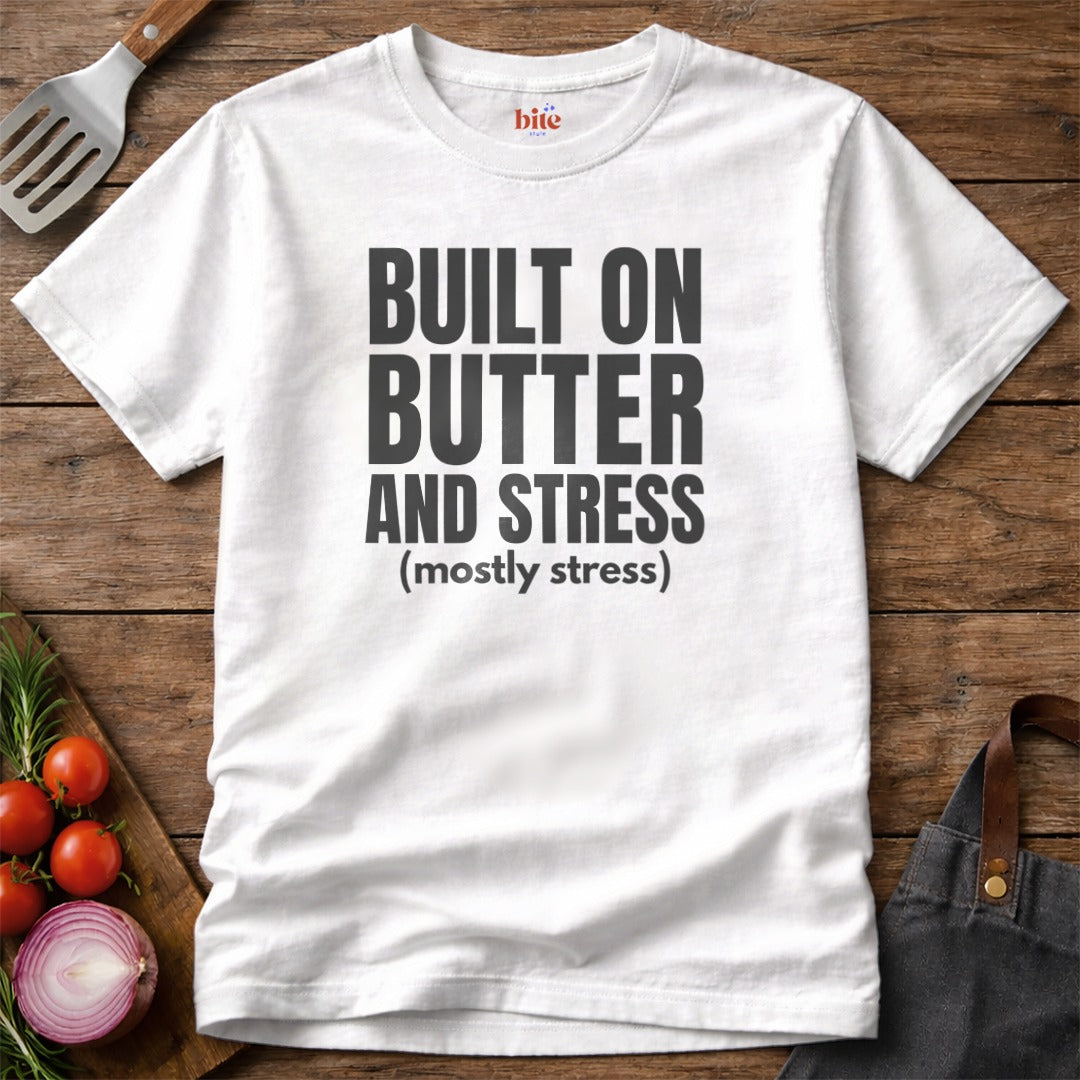 Butter & Stress T-Shirt