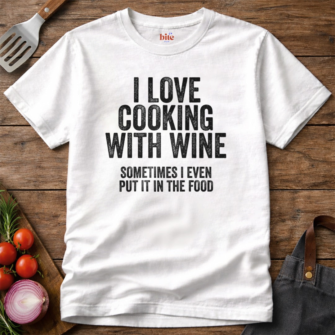 Cooking With Wine T-Shirt