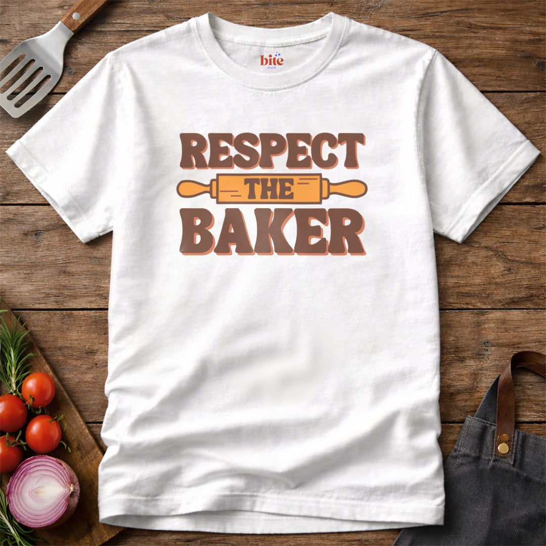 Respect The Baker T-Shirt