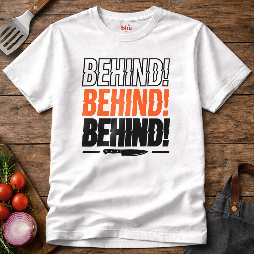 Behind! Knife T-Shirt