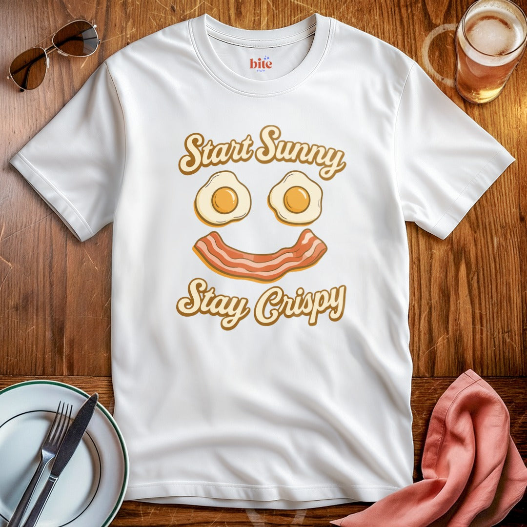 Start Sunny Stay Crispy T-Shirt