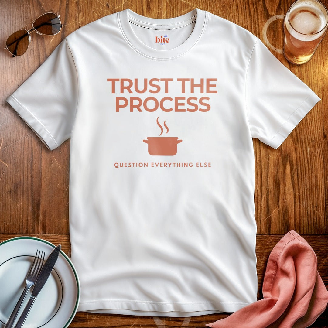 Trust The Process T-Shirt
