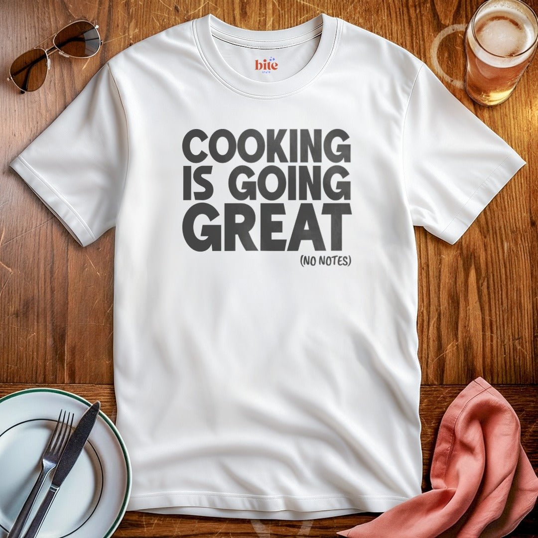 Cooking Great, No Notes T-Shirt