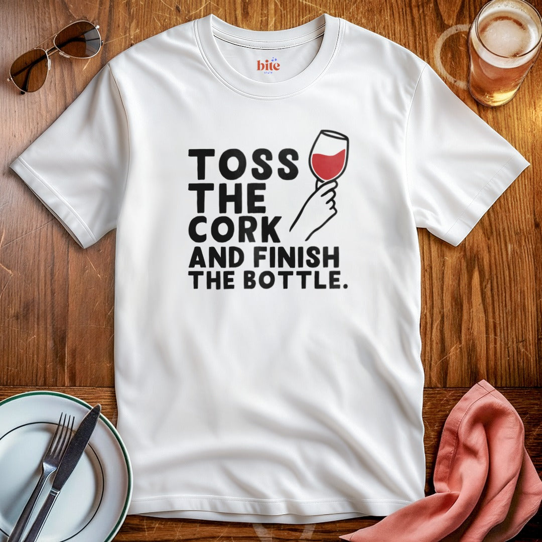 Toss The Cork T-Shirt