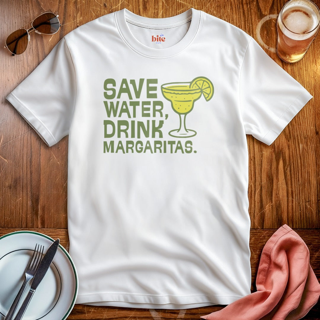 Save Water Drink Margaritas T-Shirt