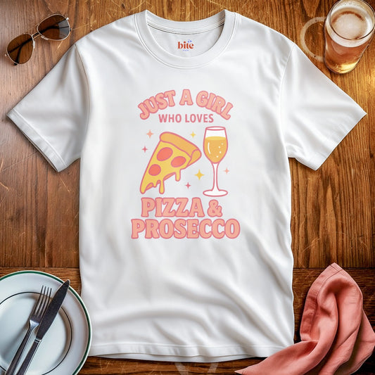 Girl Loves Pizza and Prosecco T-Shirt