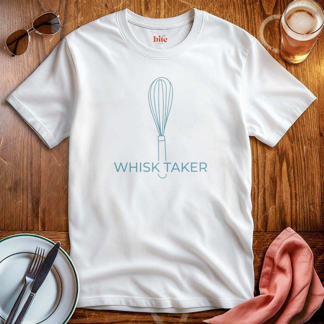 Whisk Taker T-Shirt