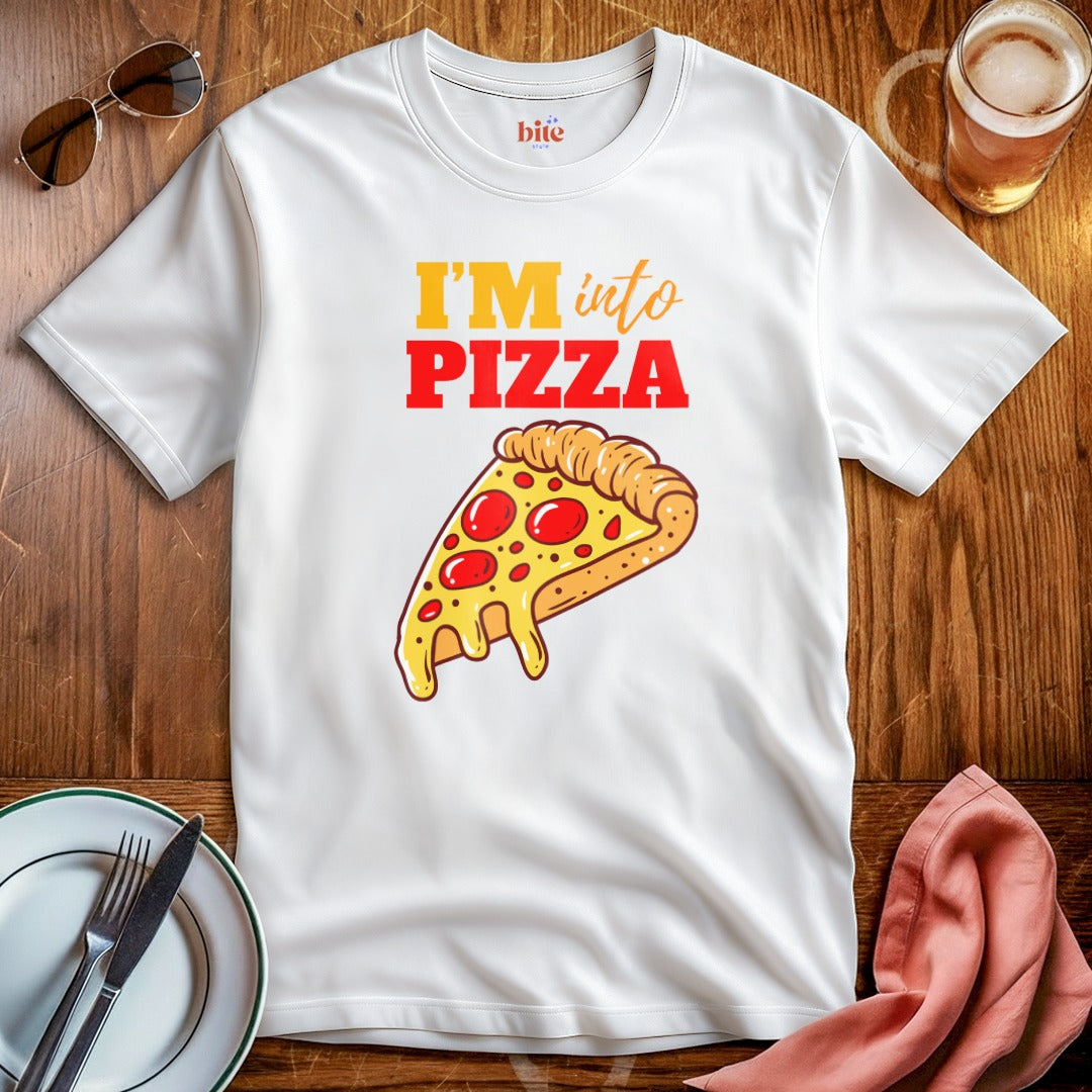 I'm Into Pizza T-Shirt