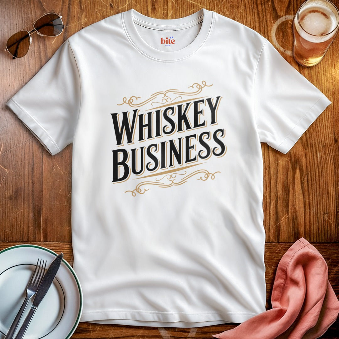 Whiskey Business T-Shirt